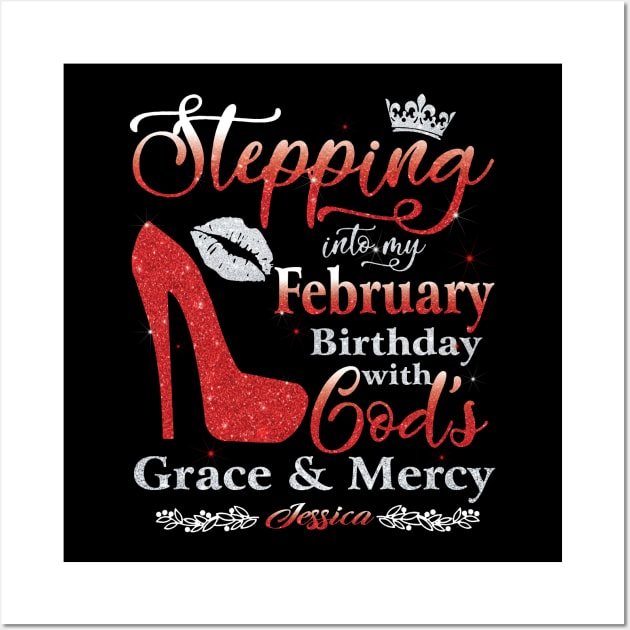 Stepping Into My February Birthday with God's Grace & Mercy Wall Art by super soul